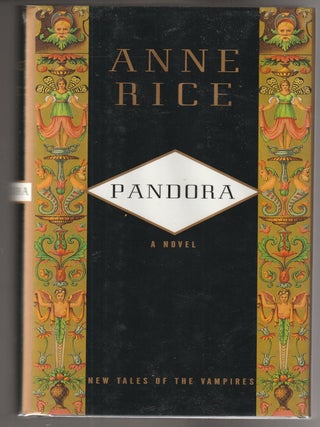 Item #000021 Pandora: New Tales of the Vampires. Anne Rice