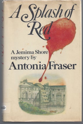 Item #000361 A Splash of Red. Antonia Fraser