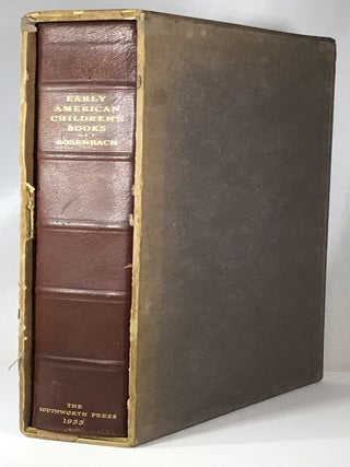 Item #000414 Early American Children's Books. A. S W. Rosenbach