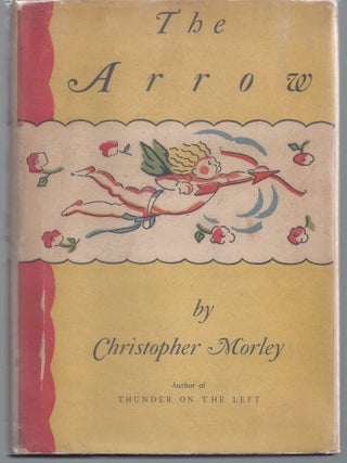 Item #000428 The Arrow. Christopher Morley