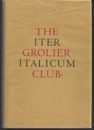 Item #000440 The Grolier Club Iter Italicum. Gabriel Austin