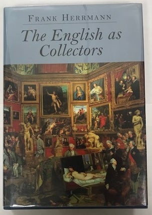Item #000441 The English as Collectors. Frank Herrmann