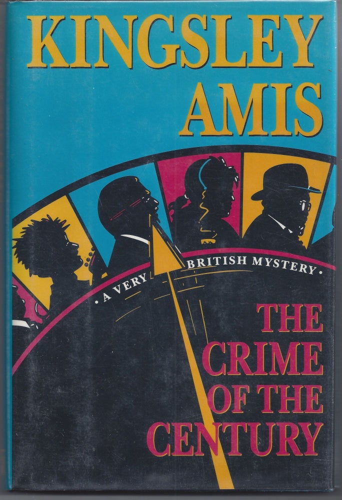 Item #000477 The Crime of the Century. Kingsley Amis.