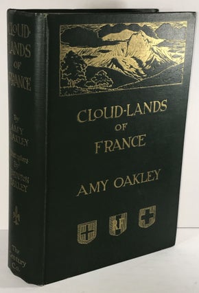 Item #000650 Cloud-Lands of France. Amy Oakley