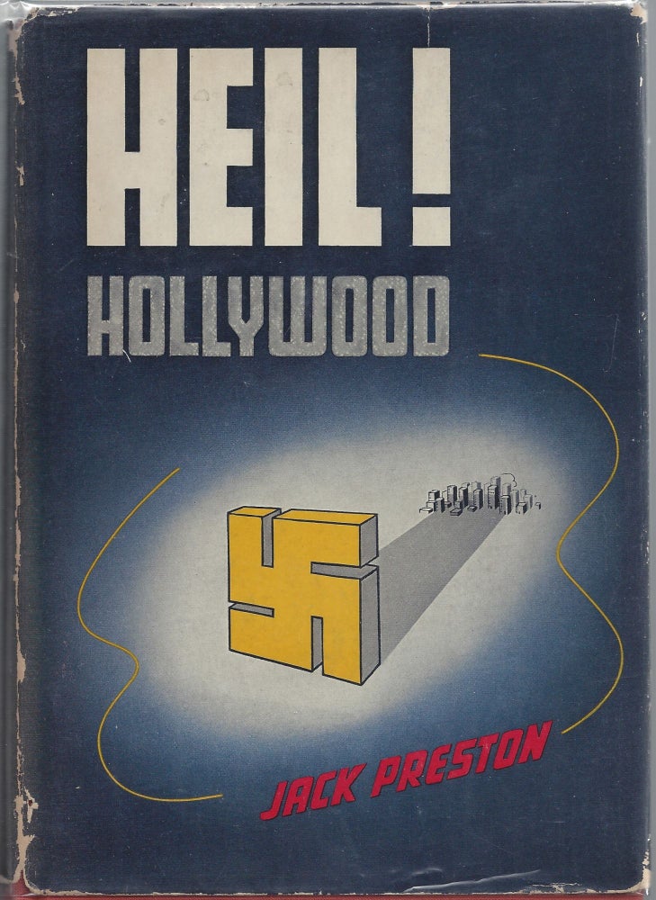 Item #000766 Heil! Hollywood. Jack Preston.