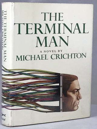 Item #000840 The Terminal Man. Michael Crichton