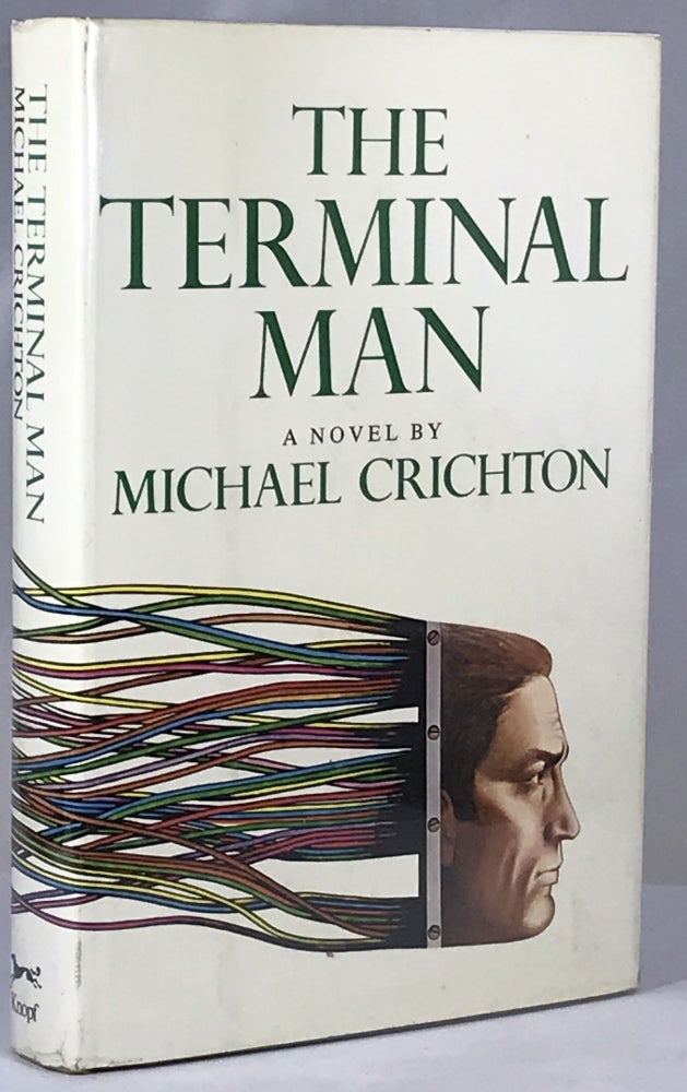 Item #000840 The Terminal Man. Michael Crichton.