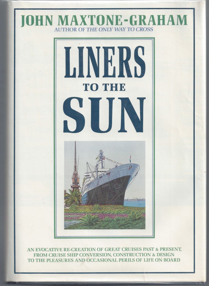 Item #000889 Liners to the Sun. John Maxtone-Graham.