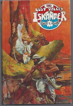 Item #000953 The Lost Valley of Iskander. Robert E. Howard