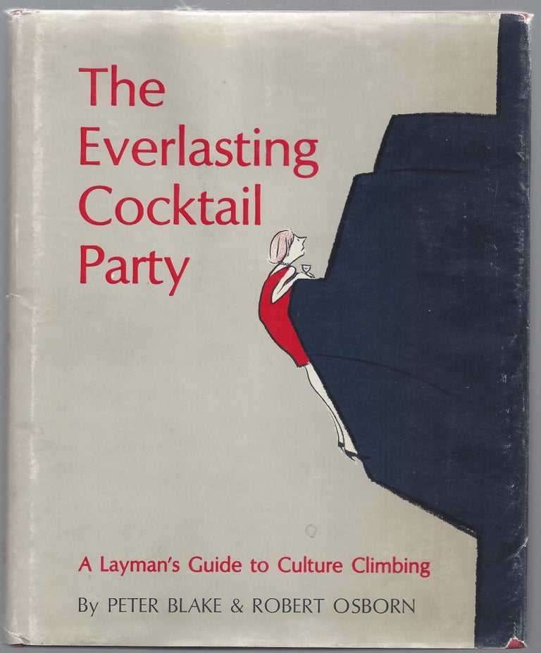 Item #001180 The Everlasting Cocktail Party. Peter Blake, Robert Osborn.