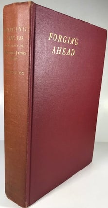 Item #001195 Forging Ahead, the Story of Thomas James Wise. Wilfred Partington