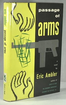 Item #001280 Passage of Arms. Eric Ambler