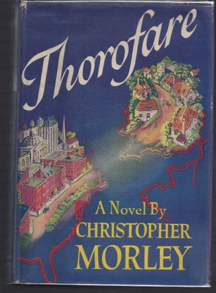 Item #001310 Thorofare. Christopher Morley