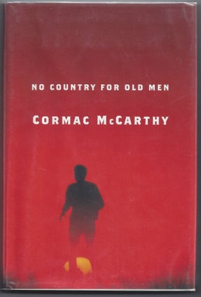 Item #001362 No Country for Old Men. Cormac McCarthy