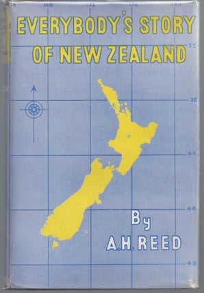 Item #001370 Everybody's Story of New Zealand. A. H. Reed