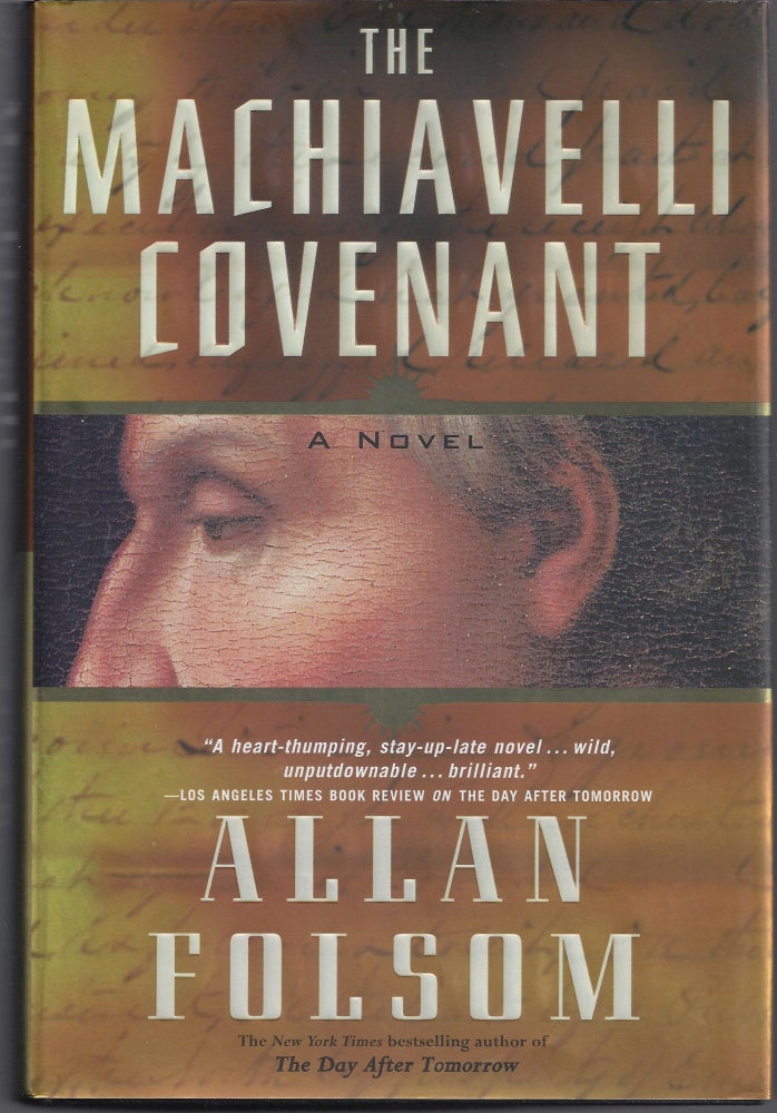Item #001440 The Machiavelli Covenant. Allan Folsom.
