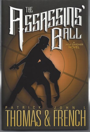 Item #001444 The Assassins' Ball. Patrick Thomas, John L. French