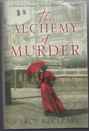 Item #001452 The Alchemy of Murder. Carol Mccleary