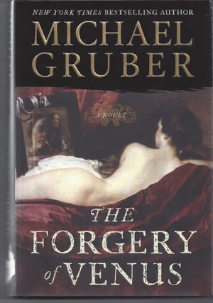 Item #001460 The Forgery of Venus. Michael Gruber