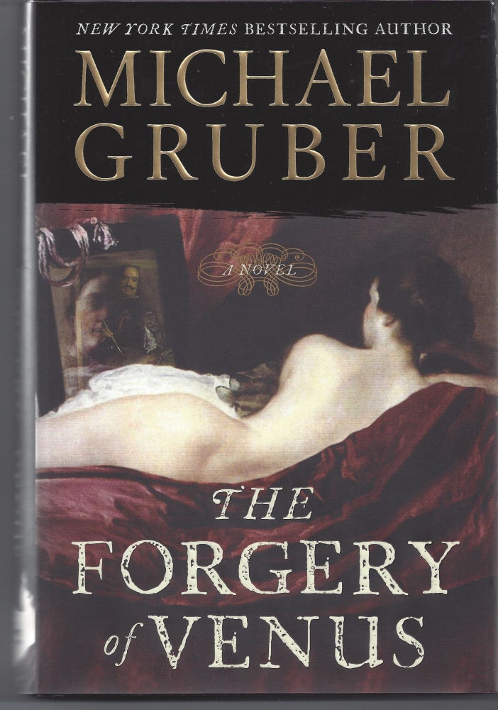 Item #001460 The Forgery of Venus. Michael Gruber.