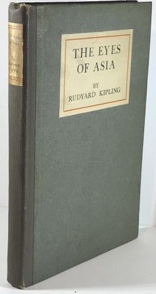 Item #001471 The Eyes of Asia. Rudyard Kipling