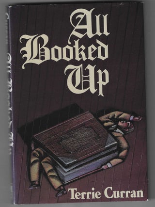 Item #001528 All Booked Up (First Edition Review Copy). Terrie Curran