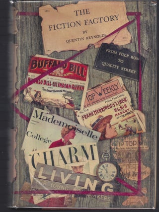 Item #001536 The Fiction Factory : From Pulp Row to Quality Street. The Story of 100 Years of...