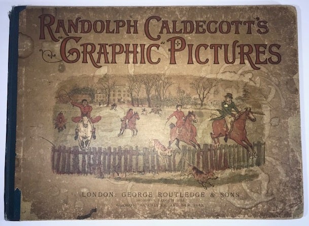 Item #001546 Randolph Caldecott's Graphic Pictures. Randolph Caldecott.