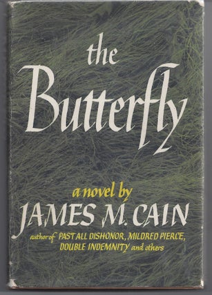 Item #001567 The Butterfly. James M. Cain