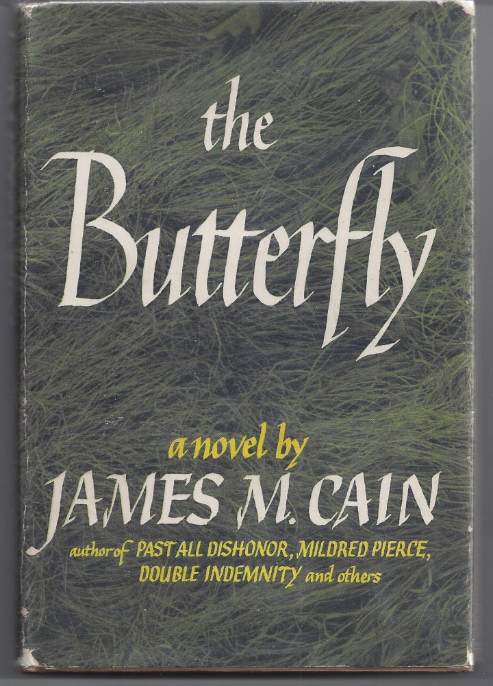 Item #001567 The Butterfly. James M. Cain.
