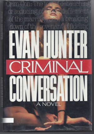 Item #001602 Criminal Conversation. Evan Hunter