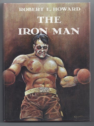 Item #001612 The Iron Man. Robert E. Howard