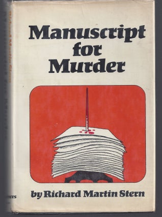 Item #001675 Manuscript For Murder. Richard Martin Stern