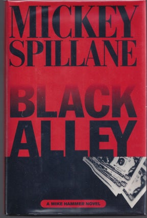 Item #001779 Black Alley (A Mike Hammer novel). Mickey Spillane