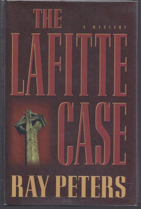 Item #001837 The Lafitte Case. Ray Peters