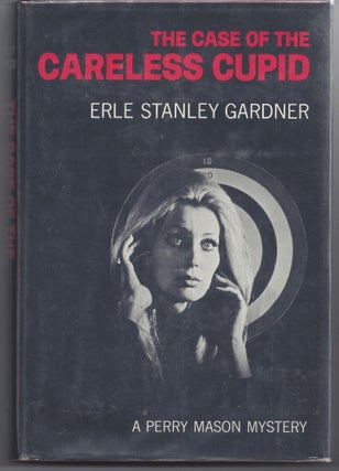 Item #001879 The Case of The Careless Cupid. Erle Stanley Gardner
