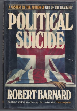 Item #002031 Political Suicide. Robert Barnard