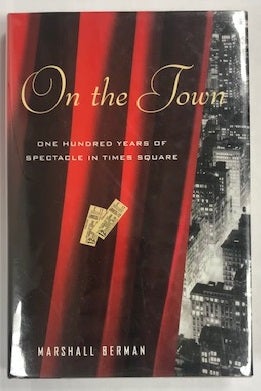 Item #002038 On the Town in New York: The Landmark History of Eating, Drinking, and...