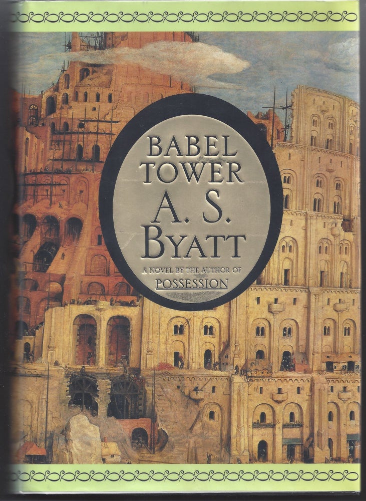 Item #002192 Babel Tower. A. S. Byatt.