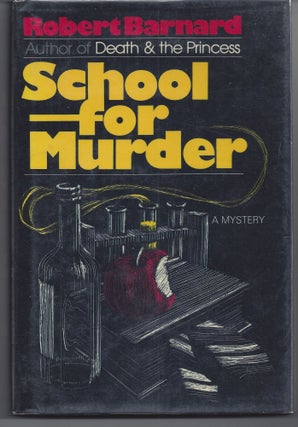 Item #002219 School for Murder. Robert Barnard