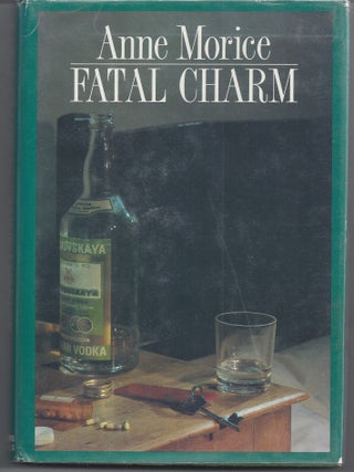Item #002228 Fatal Charm. Anne Morice