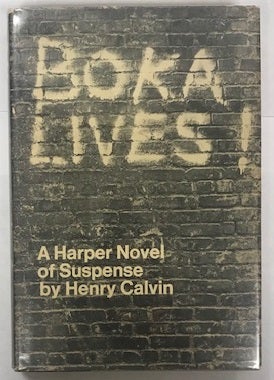 Item #002362 Boka Lives. Henry Calvin