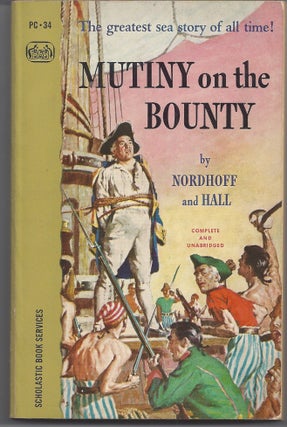 Item #002587 Mutiny on the Bounty. Charles Nordhoff, James Norman Hall