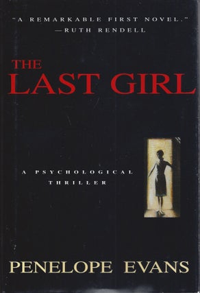 Item #002673 The Last Girl. Penelope Evans