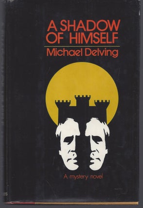 Item #002709 A Shadow of Himself. Michael Delving