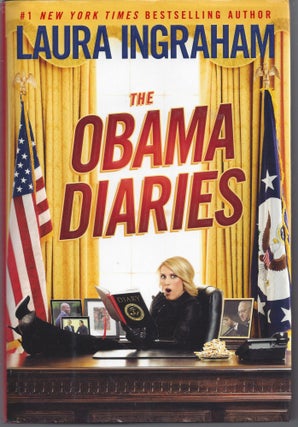 Item #002939 The Obama Diaries. Laura Ingraham