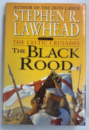 Item #002971 The Black Rood. Stephen Lawhead