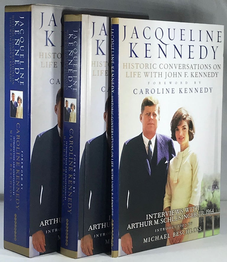 Item #002979 Jacqueline Kennedy : Historic Conversations on Life with John F. Kennedy. Michael Beschloss, Caroline Kennedy.