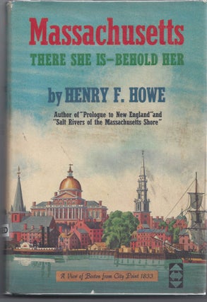 Item #003048 Massachusetts: There She Is - Behold Her. Henry F. Howe
