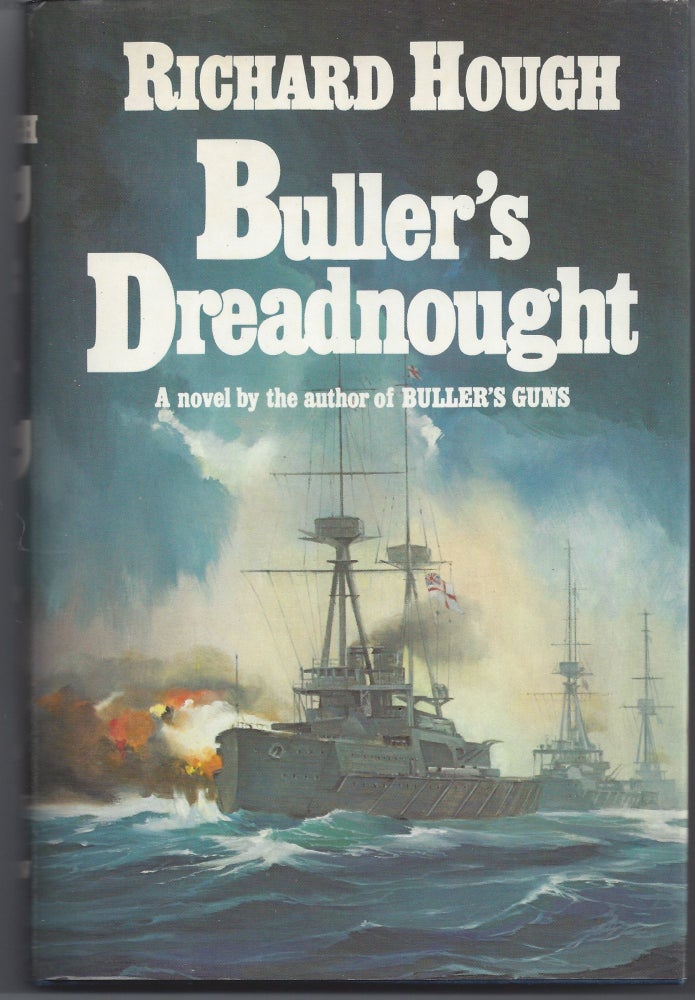 Item #003343 Buller's Dreadnought. Richard Hough.